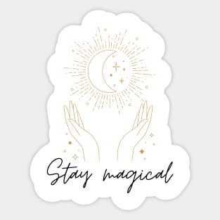 Stay magical elegant graphic Sticker